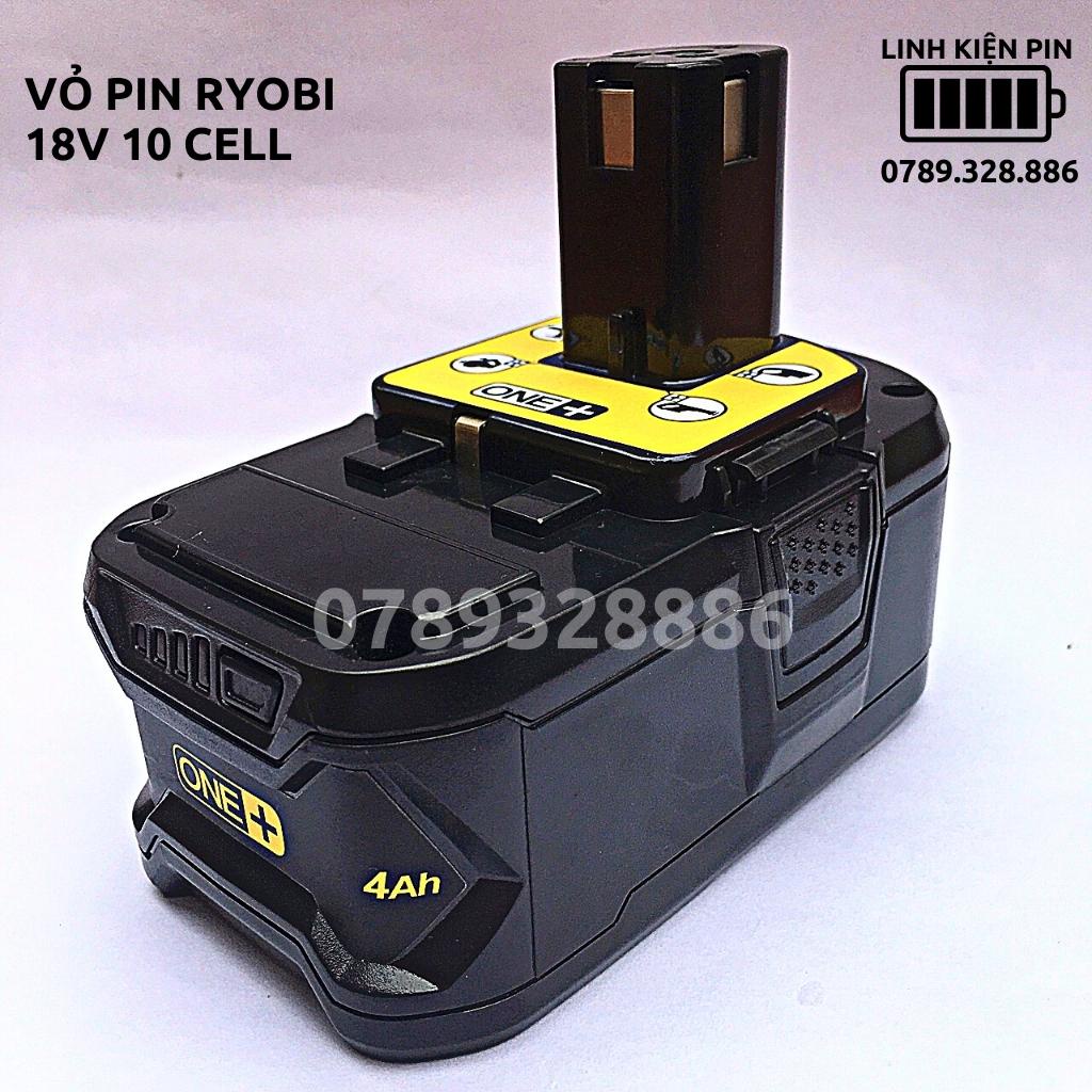 Vỏ pin Ryobi 18V 5S 2P pin Lion, mạch nhận sạc zin.