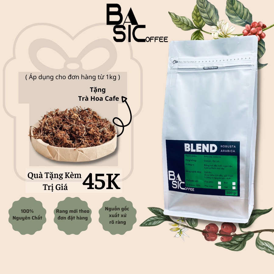 Cà Phê Nguyên Chất Blend Robusta Arabica Rang Xay Mộc Bassic Coffee Thơm Đậm Vị Cafe Sạch Dak Lak