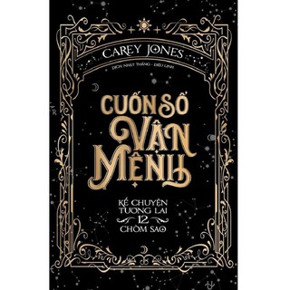 Sách AZ - Cuốn Sổ Vận Mệnh - Kể Chuyện Tương Lai 12 Chòm Sao