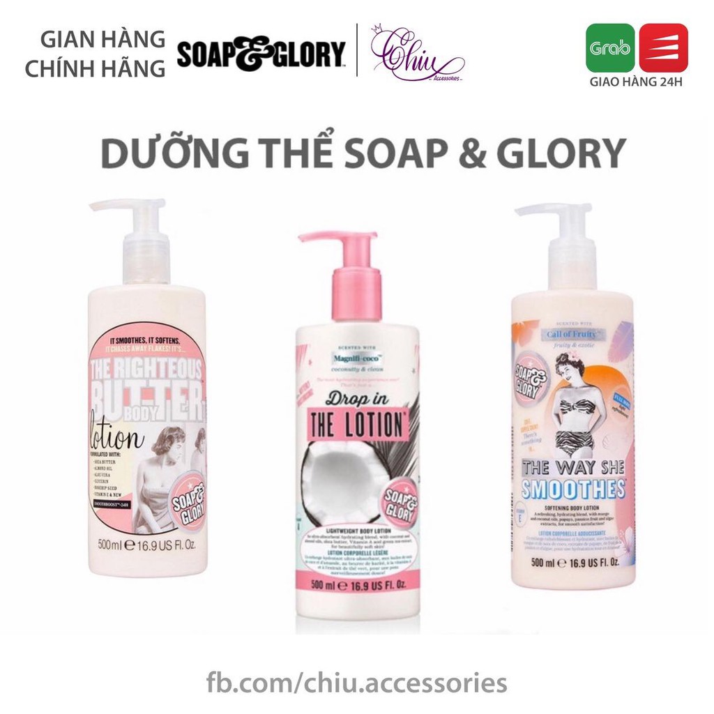 Sữa dưỡng thể Soap and Glory 500ml (nhiều loại)