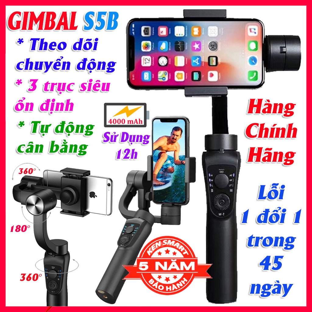 Gimbal chống rung 3 trục S5B - Tay cầm cho điện thoại công nghệ mới - Gậy chống rung quay vlog - Bảo hành 5 năm