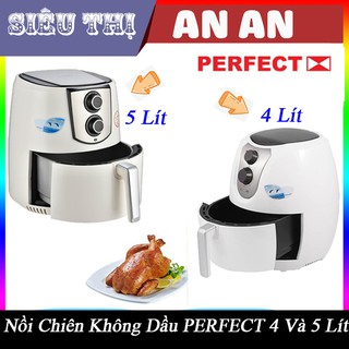 Nồi chiên không dầu PERFECT GLA-768  5L và  PERFECT GLA 609 4L công suất 1400W  bảo hành 12 tháng