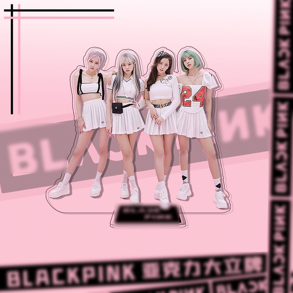 Mô hình standee in hình BLACKPINK nhóm nhạc idol thần tượng kpop Acrylic mica trang trí trưng bày