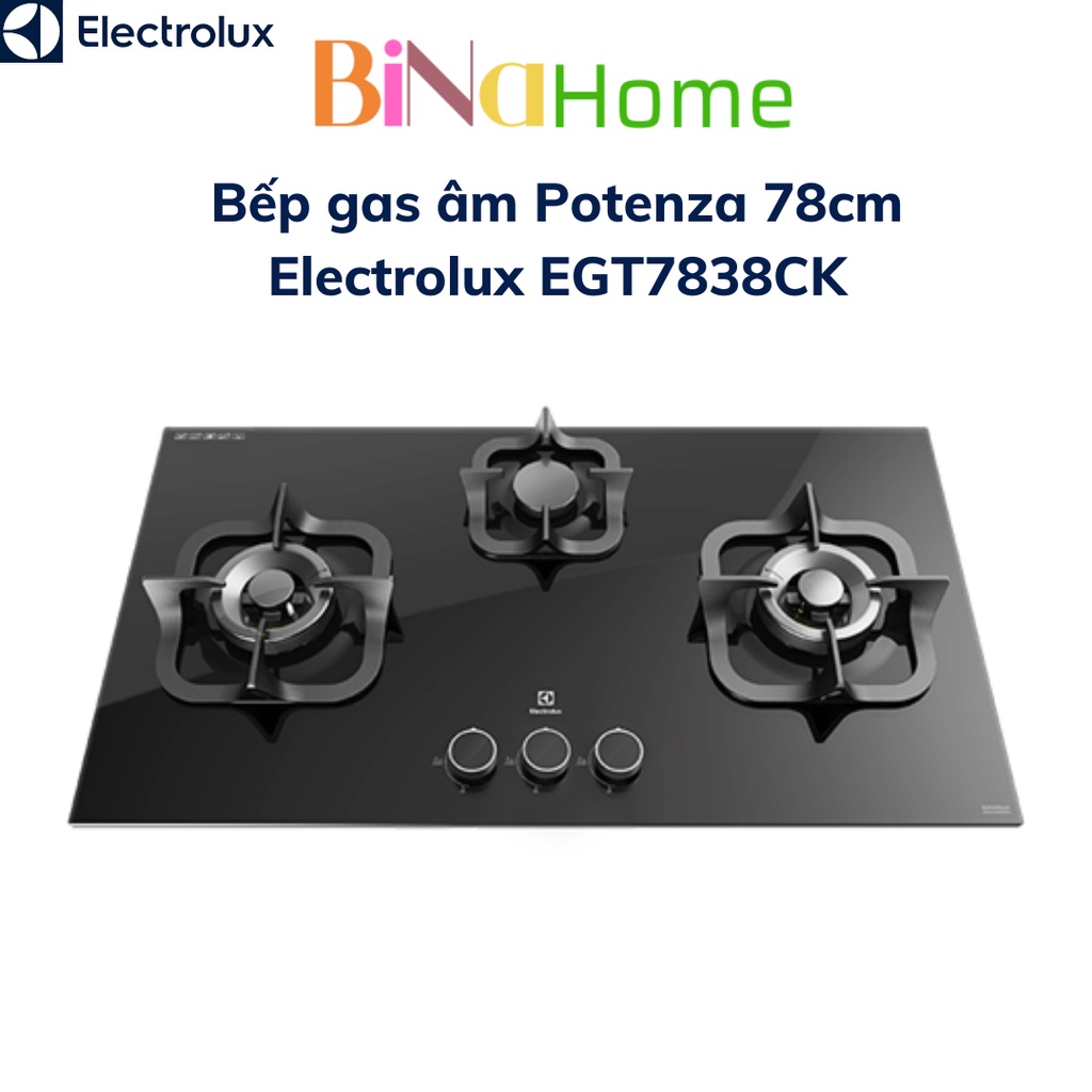 Bếp gas âm 78cm Electrolux 3 mâm chia lửa EGT7838CK Bảo hành 2 năm Binahome