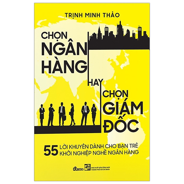 Sách - Chọn Ngân Hàng Hay Chọn Giám Đốc