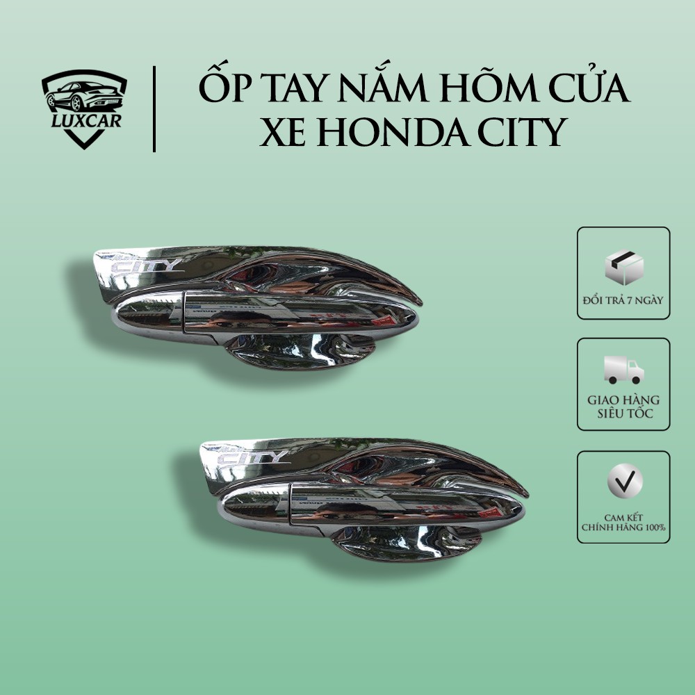 Ốp tay nắm hõm cửa HONDA CITY đời 2015-2020 - Nhựa ABS mạ Crom cao cấp