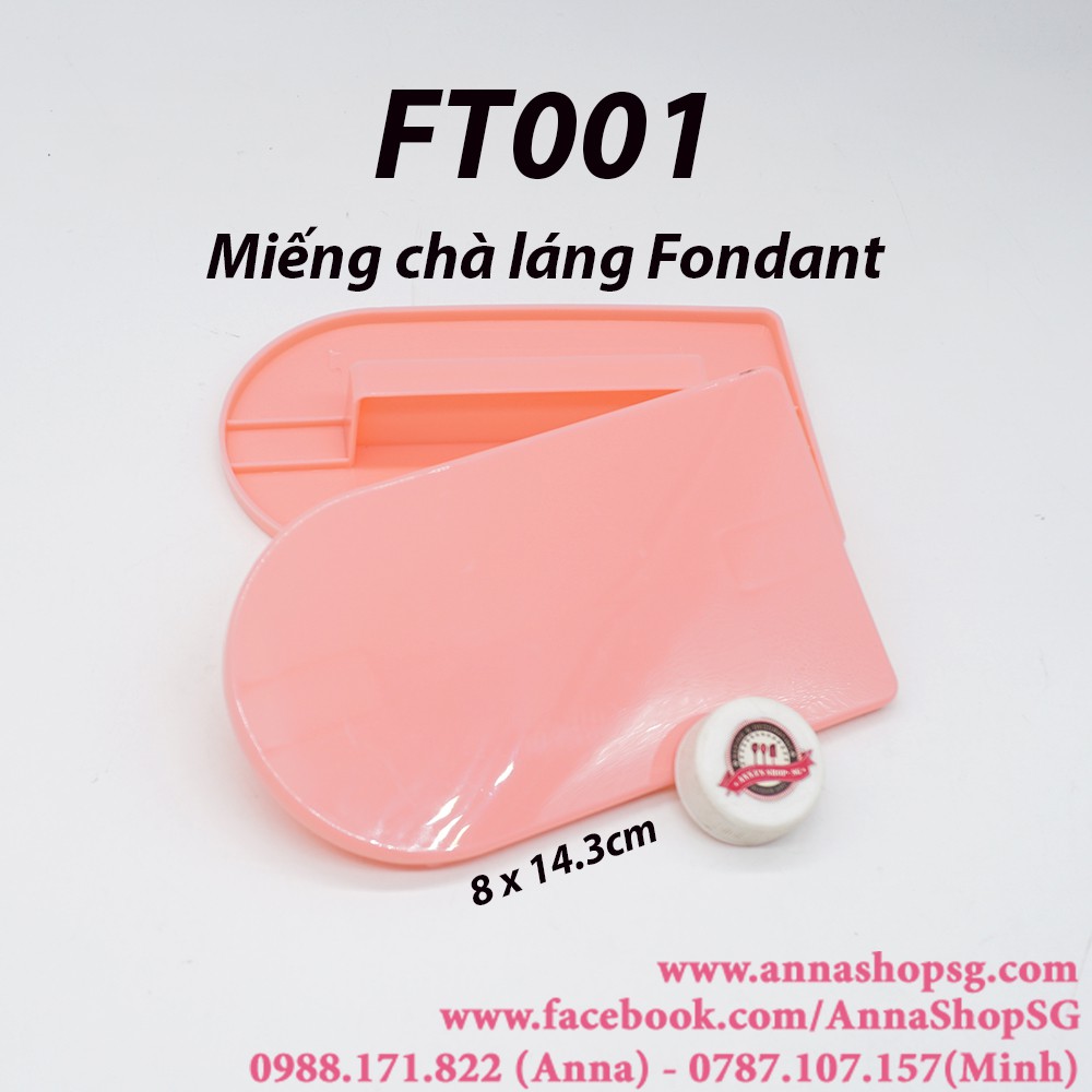 FT001 MIẾNG CHÀ LÁNG FONDANT