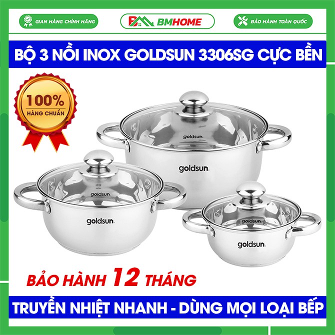 Bộ nồi inox Goldsun 3306SG, bộ nồi Goldsun 3 chiếc dùng cho mọi loại bếp từ, bếp gas, bếp hồng ngoại - BH 12 tháng