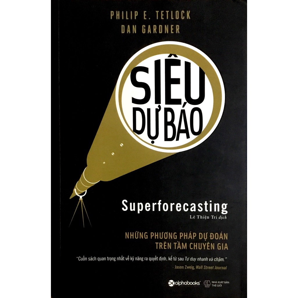 Sách - Siêu Dự Báo - Superforecasting