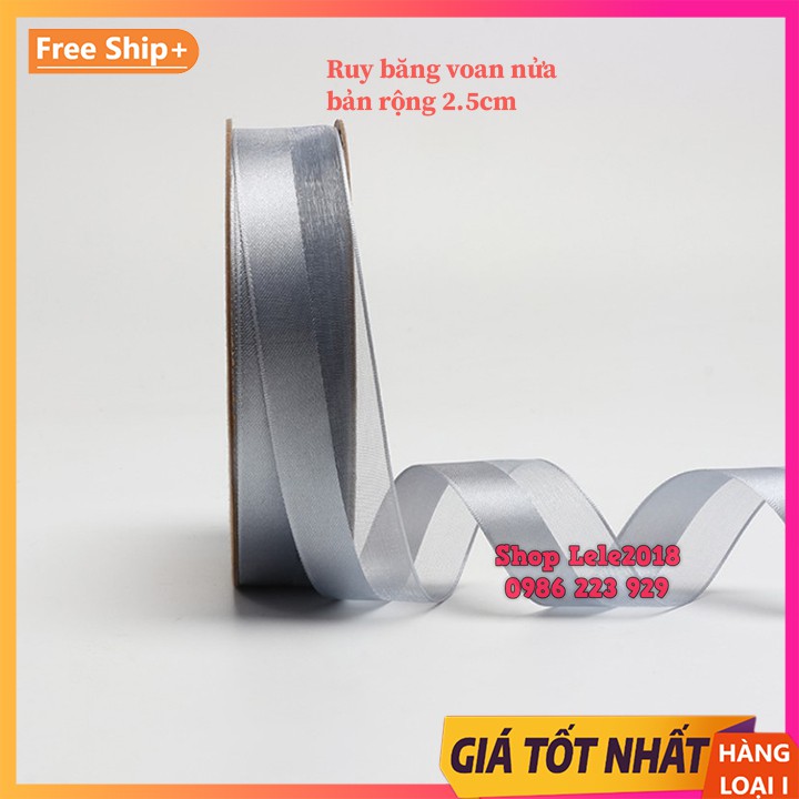 ( Cuộn 45m ) Ruy băng nửa voan 25mm ❤️FreeShip❤️ Ruy băng voan nửa loại đẹp