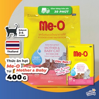 Thức ăn hạt Me-o Mother & Babycat cho mèo mẹ bầu và mèo con mới đẻ [Túi 400g]