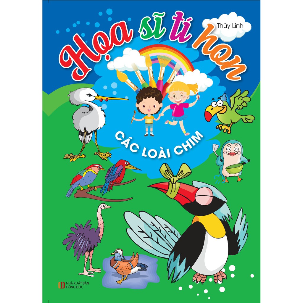 Sách - Họa Sĩ Tí Hon - Các Loài Chim