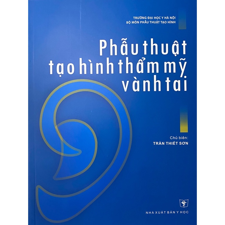 Sách - Phẫu thuật tạo hình thẩm mỹ vành tai