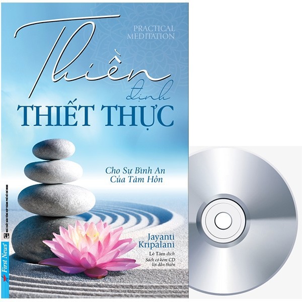 Sách - Thiền Định Thiết Thực - Cho Sự Bình An Của Tâm Hồn - Kèm CD