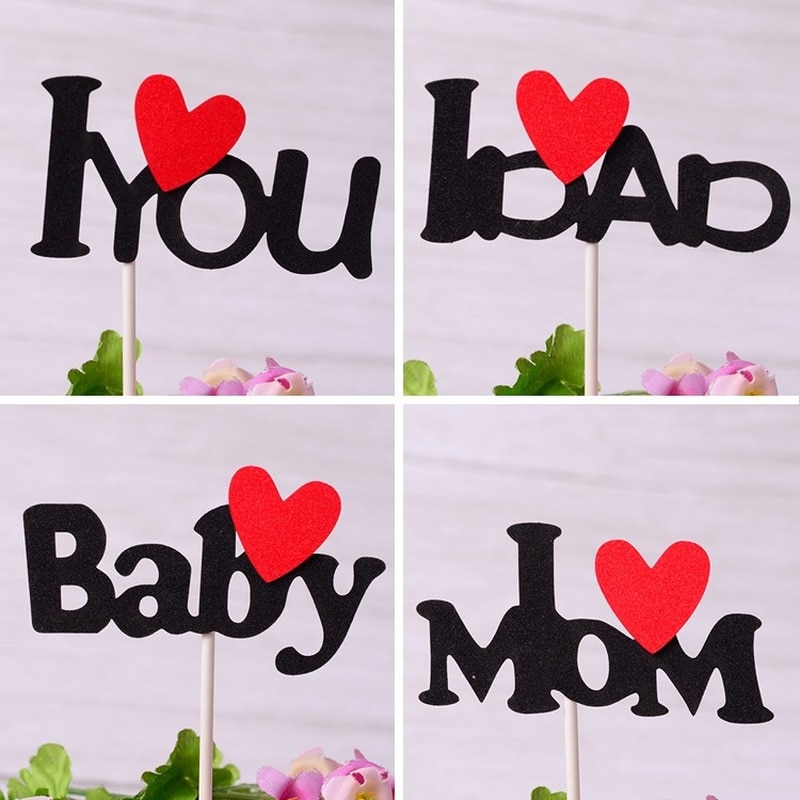 Topper trang trí bánh kem hình chữ I Love Dad I Love Mom Baby I Love You màu đen