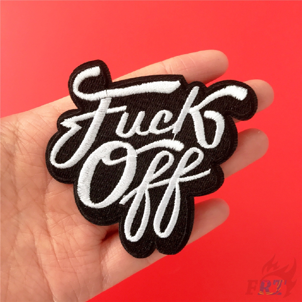 Miếng ủi vá quần áo chữ Fuck off màu đen và trắng