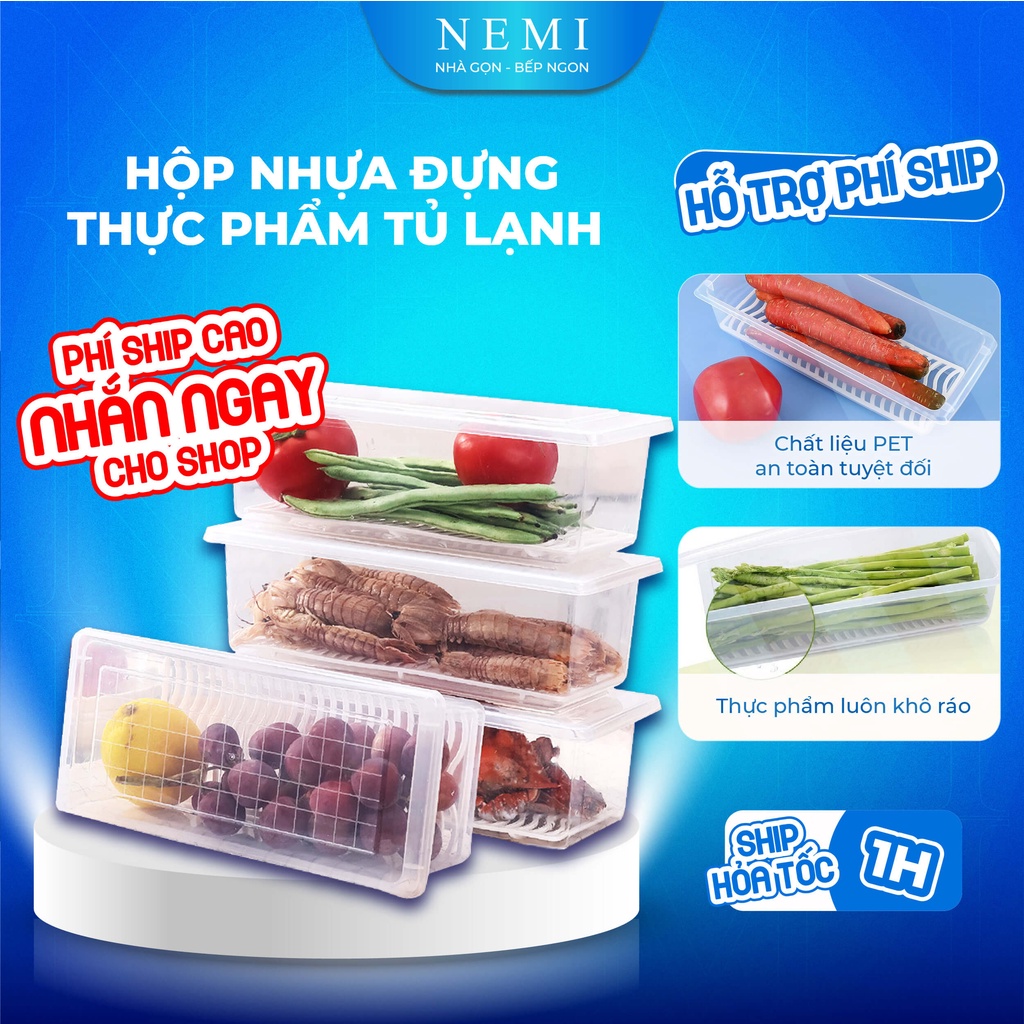 Hộp Đựng Thực Phẩm Tủ Lạnh NEMI Trong Suốt Có Nắp Hình Chữ Nhật Chât Liệu Nhựa PET Có Khay Ráo Đựng Rau Củ Quả Tủ Lạnh