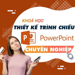 FULL khóa học TIN HỌC VP - Thiết kế trình chiếu chuyên nghiệp với Powerpoint 365 [UNICA.VN]