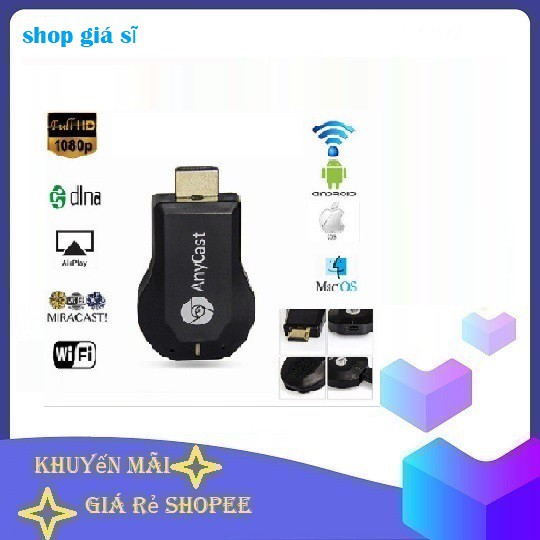 { GIÃM GIÁ } HDMI KHÔNG DÂY ANYCAST Dongle/M2 plus/M4 plus GIÁ ƯU ĐẢI ___LuxuryFashionShop