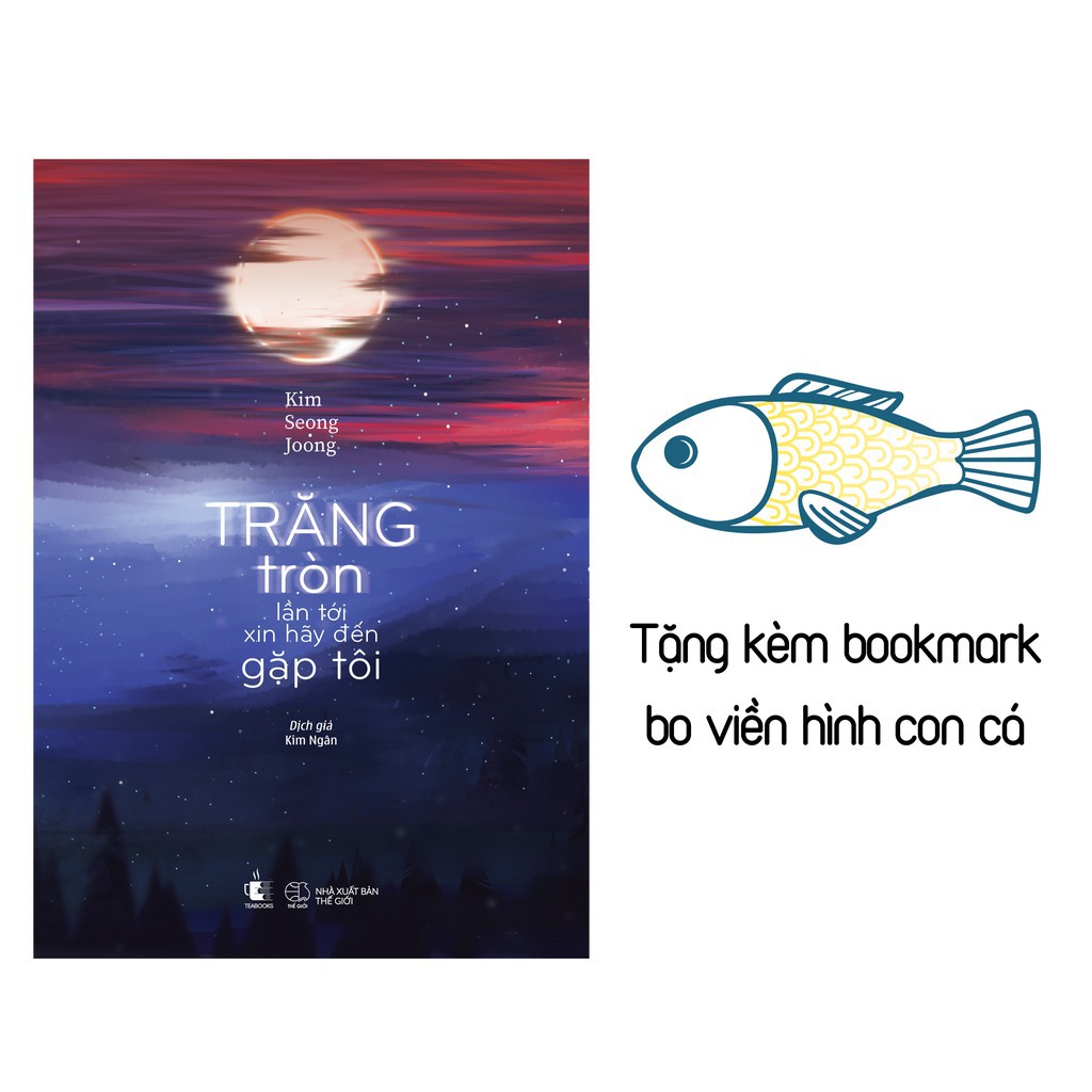 Sách - Trăng Tròn Lần Tới Xin Hãy Đến Gặp Tôi [AZVietNam]