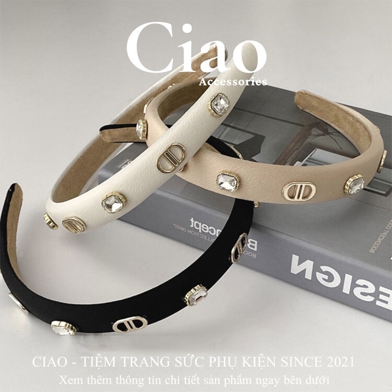 [NEW ITEMS] Băng đô/ Cài tóc thiết kế đính đá và charm phong cách nhẹ nhàng nữ tính Christian Ciao