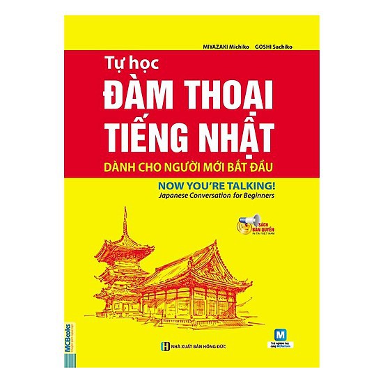 Cuốn sách Tự Học Đàm Thoại Tiếng Nhật Dành Cho Người Mới Bắt Đầu