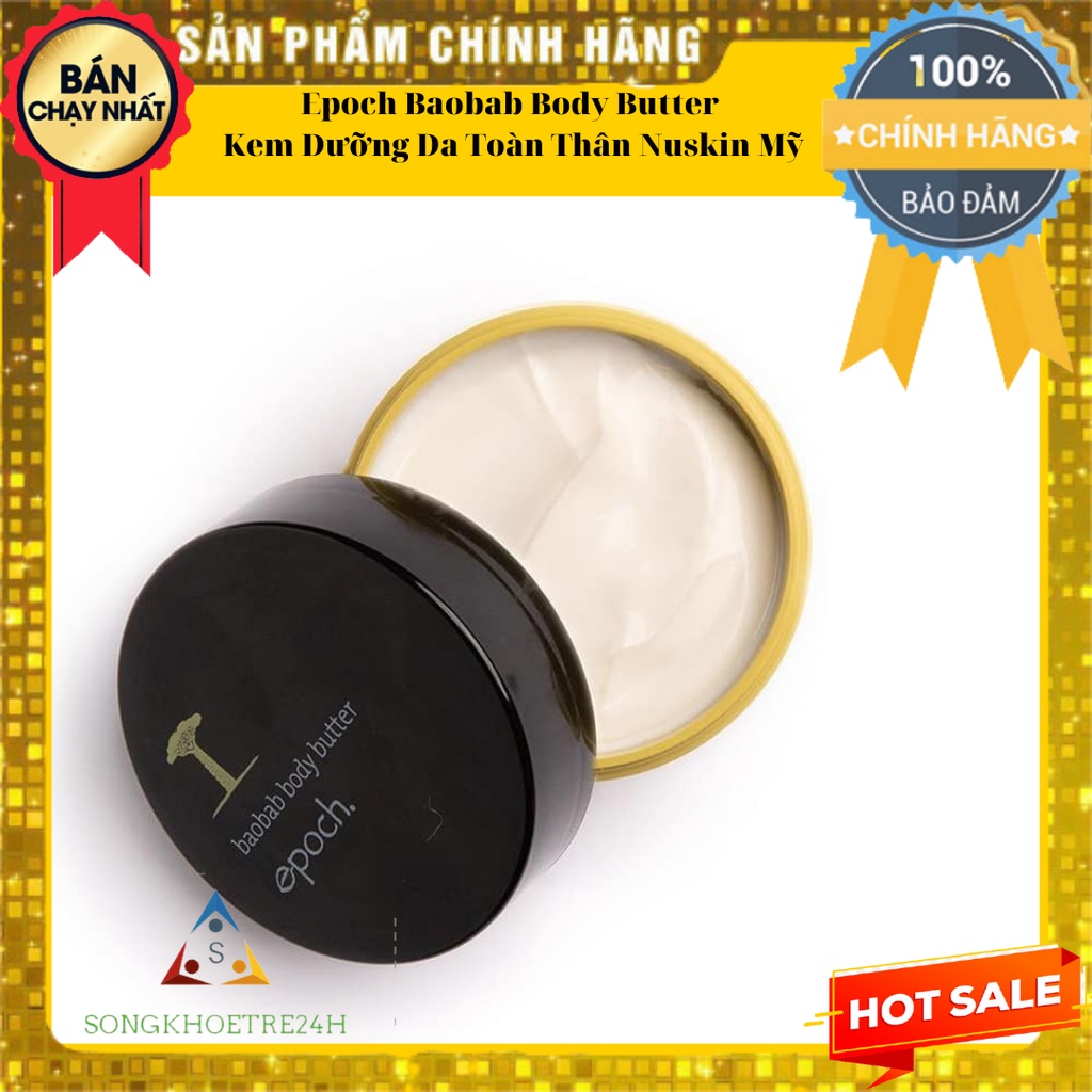Epoch Baobab Body Butter Kem Dưỡng Da Toàn Thân Nuskin Mỹ
