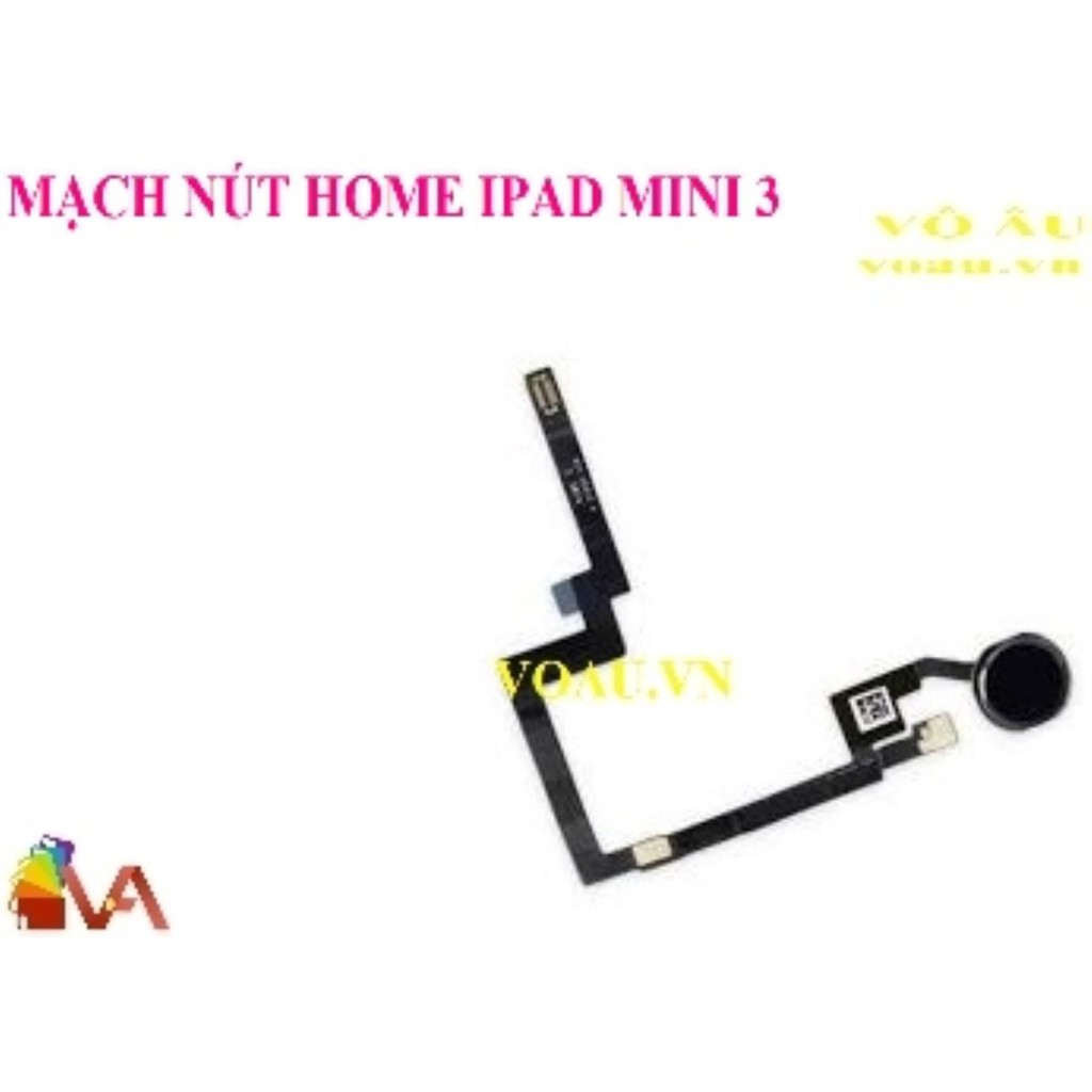 MẠCH NÚT HOME IPAD MINI 3 [chính hãng]