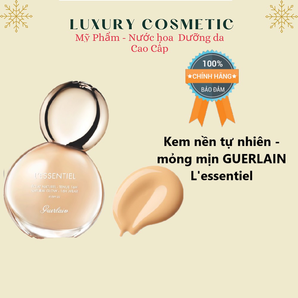 Kem nền tự nhiên - mỏng mịn GUERLAIN Lessentiel - date ngắn