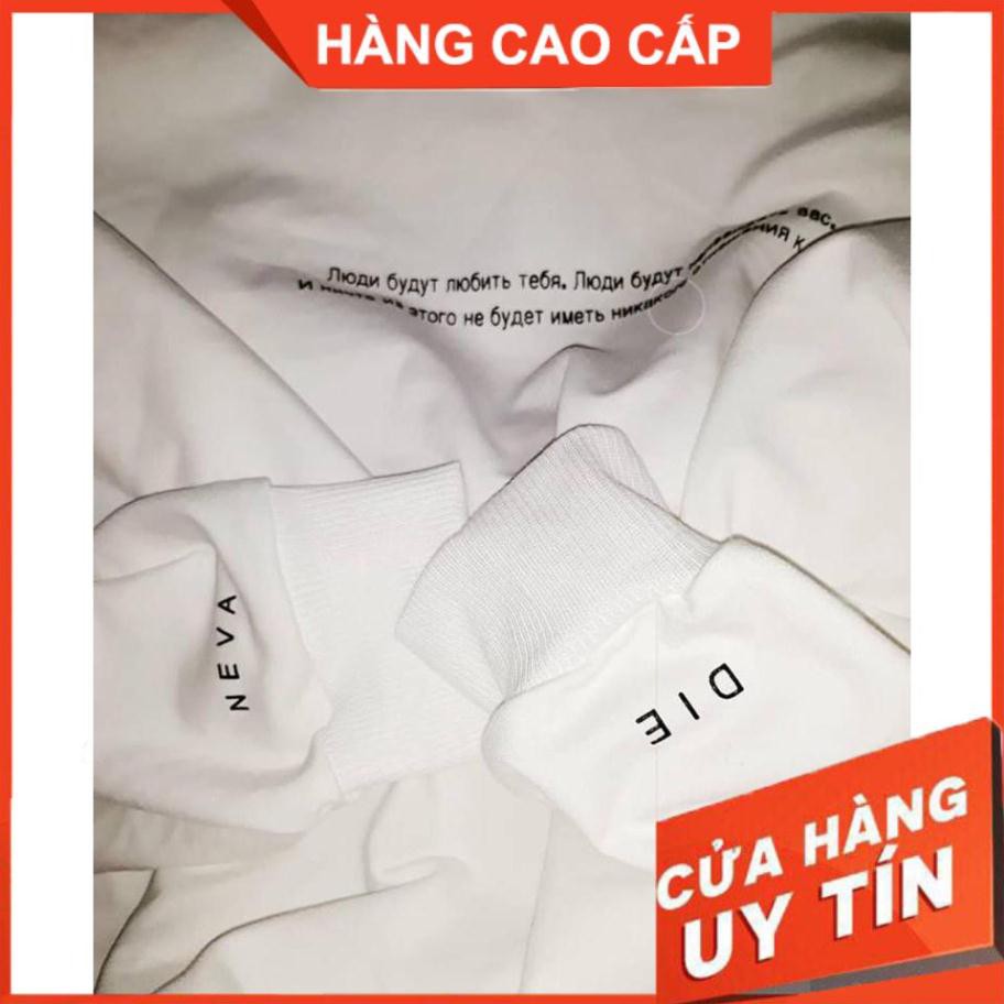 Áo Sweater NEVA DIE Trắng WHITE UNISEX (form rộng Châu Âu) (SIÊU SALE - HÀNG CAO CẤP)