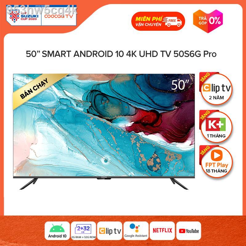 ◐[SIÊU SALE 19-23.07 - Voucher giảm 200K] Smart TV Coocaa - model 50S6G PRO Android 10.0 -4k UHD 50 inch 2 + 32G TV cast | BigBuy360 - bigbuy360.vn