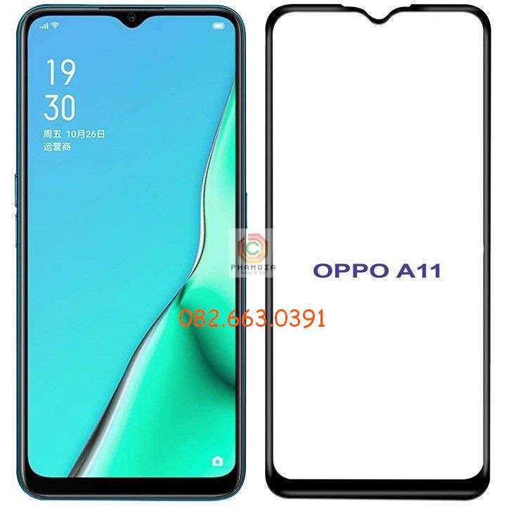 Kính cường lực Full màn Oppo A11 Full keo, 9H bền, chuẩn
