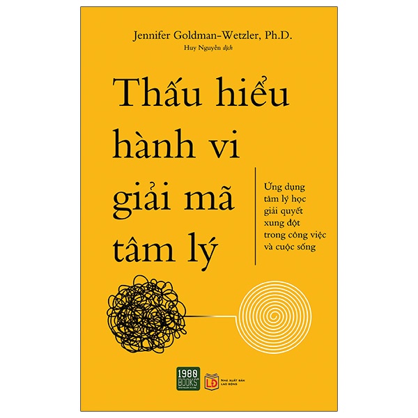 Sách - Thấu Hiểu Hành Vi Giải Tâm Lý (TS Jennifer Goldman Wetzler, PhD -1980)