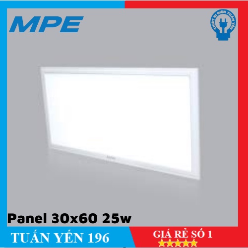 ⚡️Chính Hãng MPE ⚡️ LED PANEL LỚN FPL MPE 30x60 25W -6030 Ánh Sáng Trăng