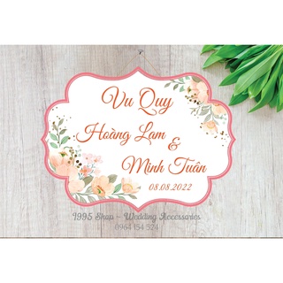Bảng treo đám cưới , lễ gia tiên , vu quy , đám hỏi , treo backdrop