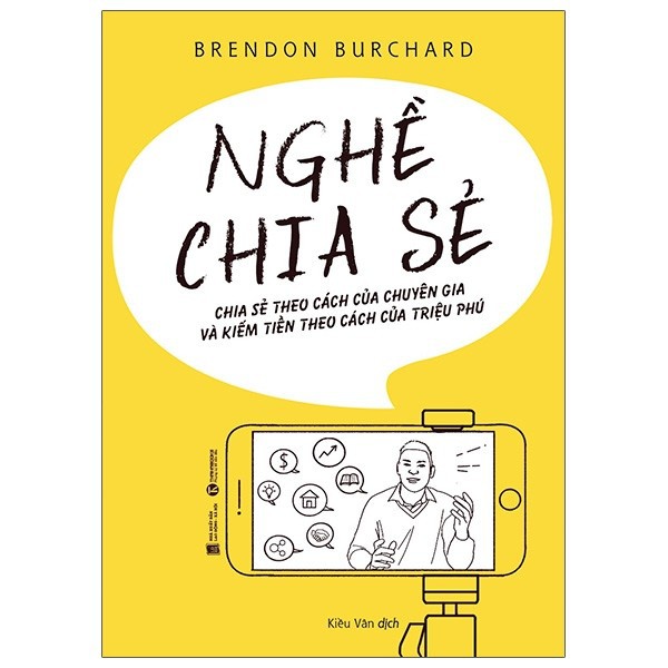 Sách - Nghề Chia Sẻ Brendon Burchard