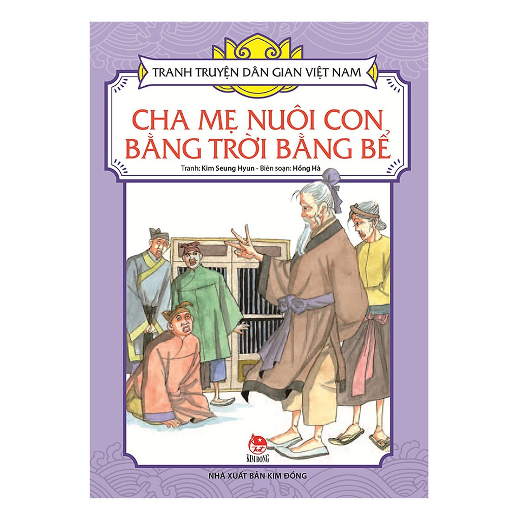 Sách - Tranh Truyện Dân Gian Việt Nam: Cha Mẹ Nuôi Con Bằng Trời Bằng Bể