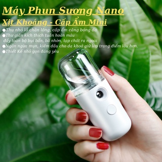 [BH 1 Năm] Máy Phun Sương Nano Xịt Khoáng Khuếch Tán Tinh Dầu - Cấp Ẩm Cầm Tay Mini - Máy Xông Mặt Mini