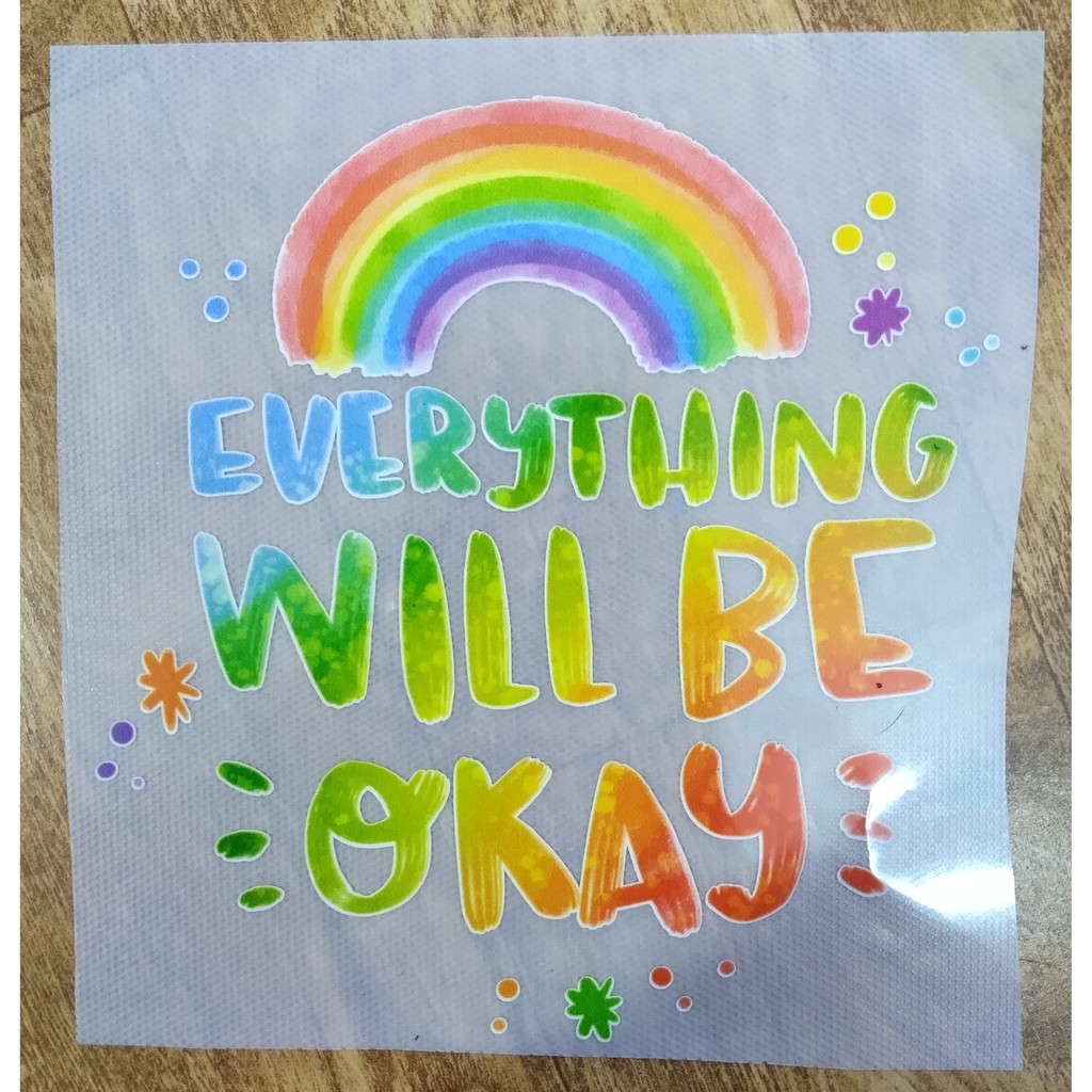 Hình ủi, hình ép nhiệt - everything will be okay (nhiều mẫu)