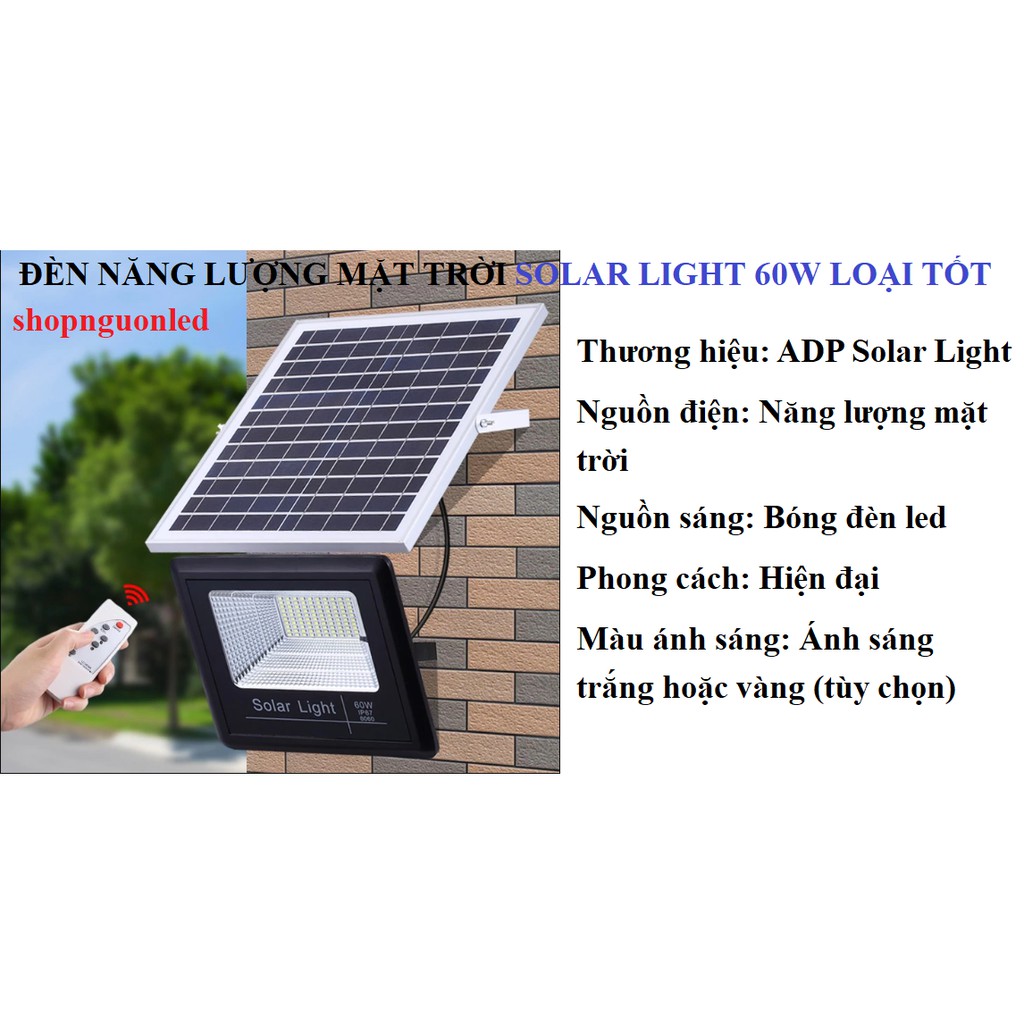 Solar Light 60W, Đèn pha năng lượng mặt trời (NÊN MUA) loại tốt, giá rẻ, chất lượng dùng chiếu sáng banner...