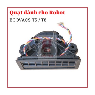 Quạt Ecovas T5, T8 - linh kiện robot hút bụi lau nhà