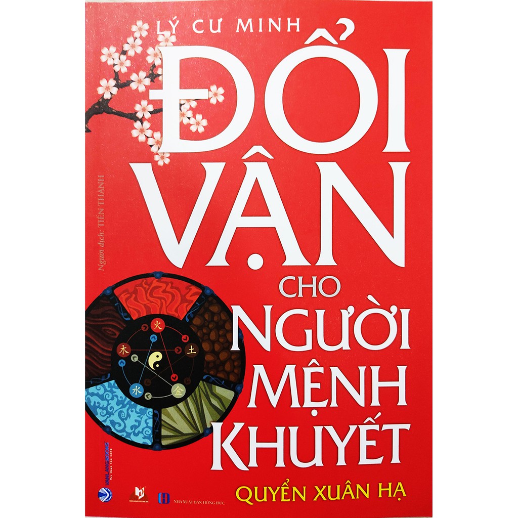 Sách - Đổi Vận Cho Người Mệnh Khuyết - Quyển Xuân Hạ (Lý Cư Minh)