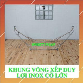 KHUNG VÕNG XẾP DUY LỢI INOX CỠ LỚN