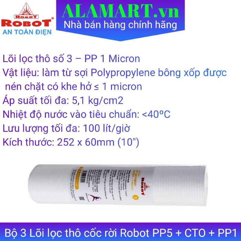 BỘ 3 LÕI LỌC THÔ ROBOT TAIWAN 10" SỬ DỤNG CHO MÁY LOẠI 3 CỐC RỜI: PP5 + CTO + PP1