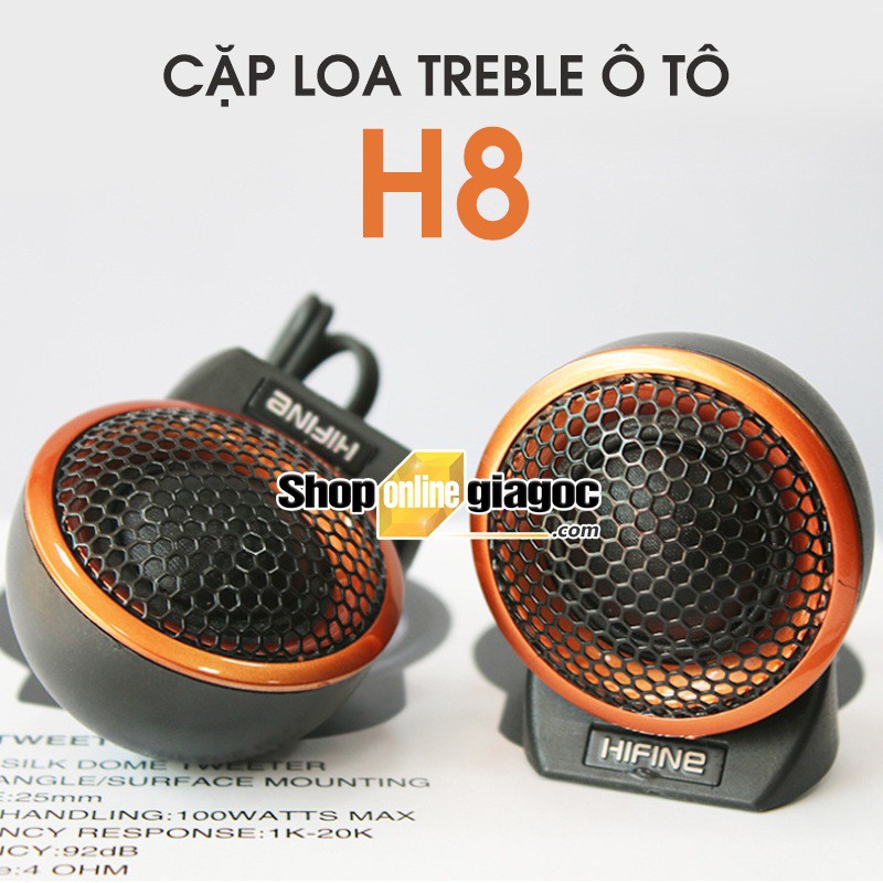 Cặp Loa Treble Ô Tô H8