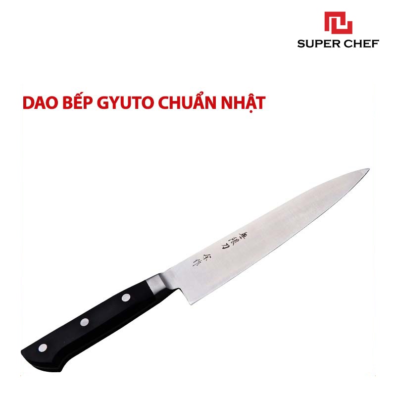 Dao Bếp Đa Năng Gyuto Super Chef Siêu Sắc Bén, Bền Bỉ Lâu Cùn DAO C