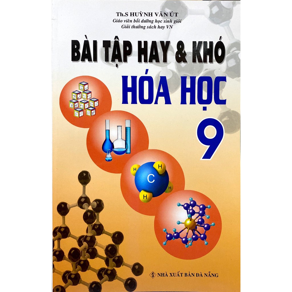 Sách - Bài Tập Hay Và Khó Hóa Học Lớp 9