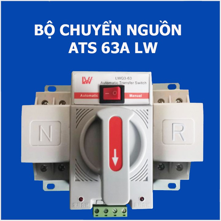 Bộ chuyển nguồn tự động (LW) ATS 2P 63A - tự động chuyển nguồn điện khi mất điện