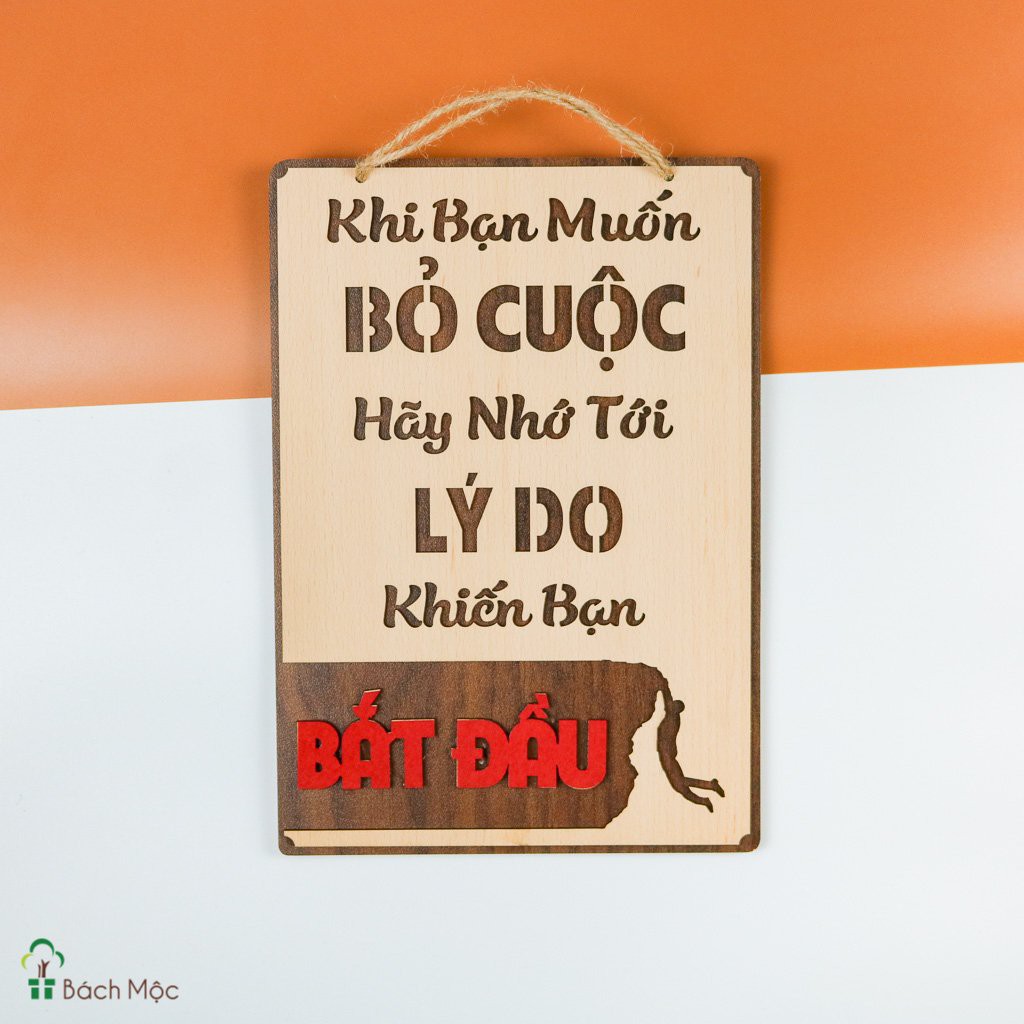 Bảng gỗ trang trí slogan, bảng gỗ tạo động lực in chữ "Lý do để bắt đầu" mẫu mới độc đáo