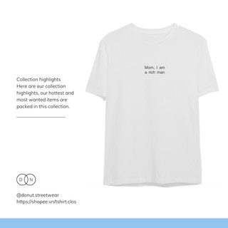 Áo thun thêu cotton unisex I am a rich man